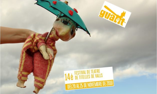 Guant 2018 – arriba el XIVè Festival de Titelles de Valls