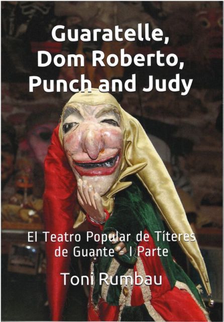 Surt el 1er ‘Cuaderno de Titeresante’: ‘Guaratelle, Dom Roberto, Punch and Judy’