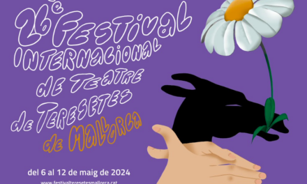 26è Festival Internacional de Teatre de Teresetes 2024 – Programa